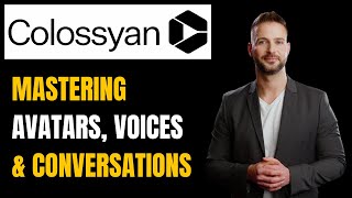 Colossyan AI Tutorial: Mastering Avatars, Voices & Conversations