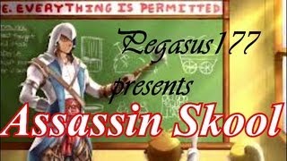 Assassin skool AC3 Tutorial Series Lesson 3