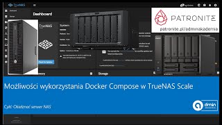 Możliwości wykorzystania Docker Compose w TrueNAS Scale