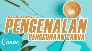 PENGENALAN KEPADA CANVA (LDK 1)