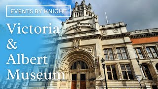 Victoria & Albert Museum | Corporate Event