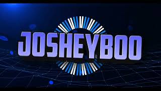 Josheyboo intro | Archive