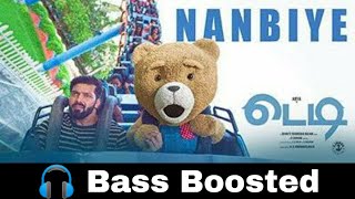 Nanbiye Nanbiye | Teddy | Bass Boosted | Bass Booster Bass