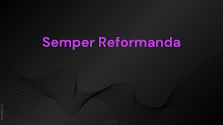 "SEMPER REFORMANDA" (GI.Sui Thie) |  KD GKY Karawaci - Rabu, 30 Okt 2024