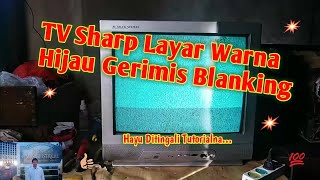 TV Sharp Layar Warna Hijau Gerimis Blanking