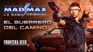 MAD MAX | La Saga Original - Resumen, Historia - El Guerrero del Camino y La Cúpula del Trueno