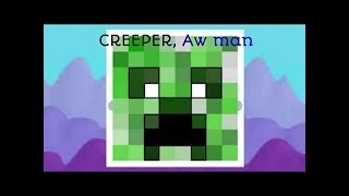 CREEPER AWW MAN IN GROWTOPIA