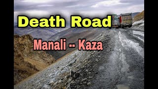 World's Dangerous Road | Kaza to Manali | जरूर देखो