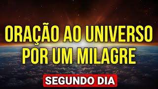 5 DIAS DE ORAÇÃO AO UNIVERSO POR UM MILAGRE - 2º Dia