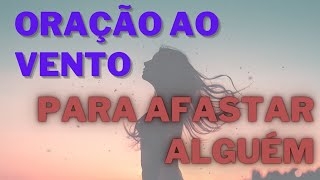 Oração do Vento para ELE esquecer a outra e voltar (Infalível e Rápida!)