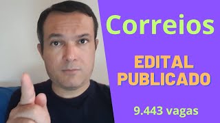 Concurso Correios - Edital PUBLICADO - Mais de 9 mil vagas - Níveis médio e superior