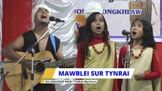 10 HAJAR KHUR KA 'MAWBLEI SUR TYNRAI' | 1ST RUNNER UP | JINGIAKOP RWAI TYNRAI (KYNHUN) |