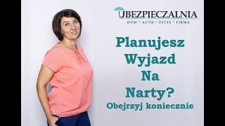 Koszty leczenia ubezpieczenie wyjazd na narty - Ubezpieczalnia Końskie