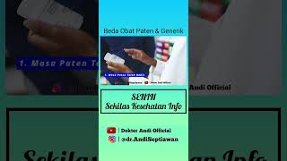 Perbedaan Obat Paten & Generik #ObatPaten #ObatGenerik #PerbedaanObat