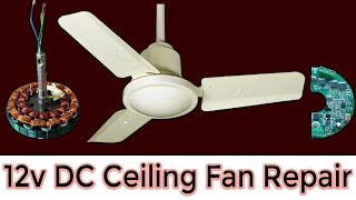 Old Dc Ceiling Fan Repair | How To Repair Dc 12v Ceiling Fan At Home| AS Technology