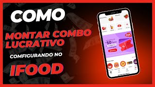 Como montar combo campeão de vendas no ifood | Combos para cardápio