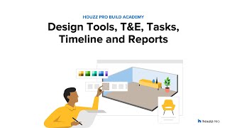 Houzz Pro Build Academy: Client Dashboard, Design Tools, & Reports