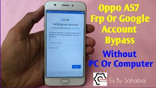 OPPO A57 Google Account Or Frp Bypass Without Pc in Hindi by Sahabaj khan