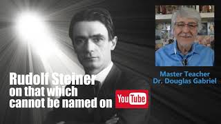 Rudolf Steiner Insight by Douglas Gabriel