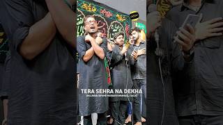 Tera Sehra Na Dekha ll Anjuman Sipahe Hussaini Bhanauli Sadat