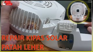 repair kipas solar patah leher | solar fan repairing #electrical #electricalengineering #repairing