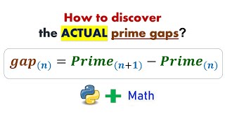 How to discover the actual prime gaps? #primenumber #primegaps