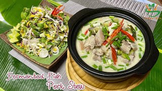 Fermented Fish and Pork Stew Recipes. Unique Taste