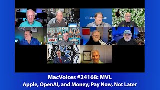 MacVoices #24168: MVL - Apple, OpenAI, and Money; Pay Now, Not Later