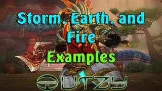 Outzy, The Windwalker Monk - Storm, Earth, and Fire Examples