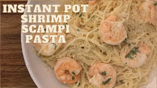 INSTANT POT SHRIMP SCAMPI PASTA | ONLY 3 MINUTES COOKTIME