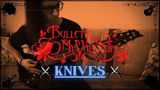 Bullet For My Valentine - Knives | Eray Aslan (Guitar Cover)