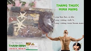 Thang Thuốc Minh Mạng | Công dụng của thang thuốc Minh Mạng