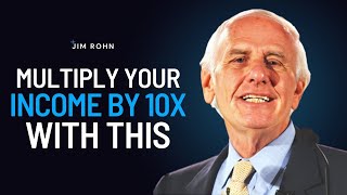 10x Your INCOME with This Formula | The Best Motivational Speech Compilation Jim Rohn