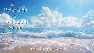 Relaxing Ocean Surf and Waves Beach Ambience For Studying, Relaxing, and Sleeping - 1 Hour