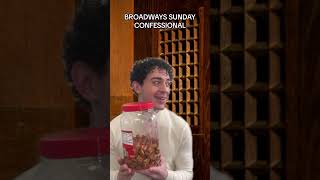 Broadway's Sunday Confessional