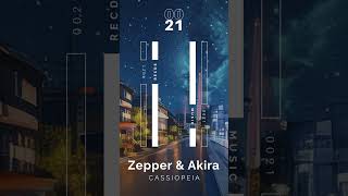 Zepper & Akira - Cassiopeia #Shorts #FutureBounce #FutureHouse