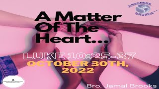 Youth Sunday Service| A Matter of the Heart| October 30, 2022