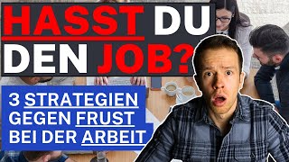 Unzufriedenheit und Frust auf der Arbeit!? 3 Möglichkeiten für weniger Stress im Arbeitsalltag!