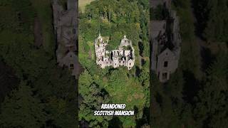 Abandoned Scottish mansion