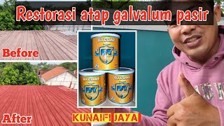 Restorasi Atap Galvalum Pasir Menggunakan Cat DTCOAT #kunaifijaya #dtcoat #restorasiatap #viral