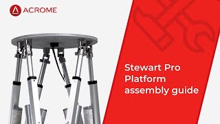 Stewart Pro Platform Assembly Guide