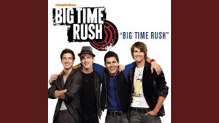 big time rush ''big time rush'' {sped-up}