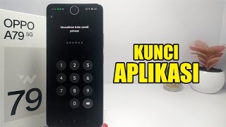 Cara Mengunci Aplikasi di Hp Oppo A79