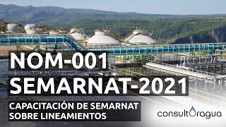 Capacitación Semarnat sobre los lineamientos de la NOM-001-SEMARNAT-2021