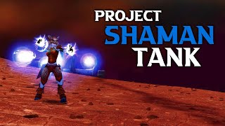 Project Shaman Tank.