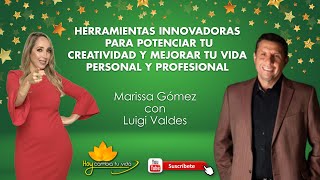 HERRAMIENTAS INNOVADORAS PARA POTENCIAR TU CREATIVIDAD Y MEJORAR TU VIDA PERSONAL Y PROFESIONAL