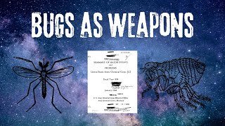 Bugs as Weapons: Operations Big Buzz, Big Itch, and Dropkick