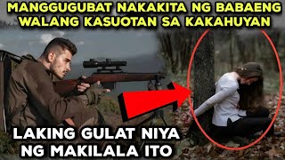 MANGGUGUBAT NAKAKITA NG BABAENG WALANG S@PLOT SA KAKAHUYAN, LAKING GULAT NIYA NG MAKILALA ITO.