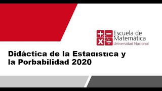 Didáctica de la Estadística y la Probabilidad 2020