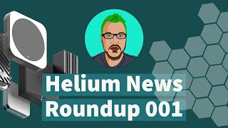 Helium Network News 001 - Greyscale considering HNT? DenyList, X-Telia Roaming, DAO's & more!